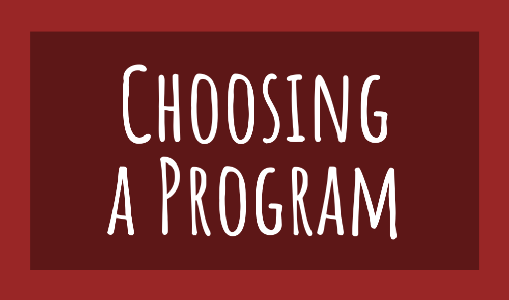 Choosing a Program