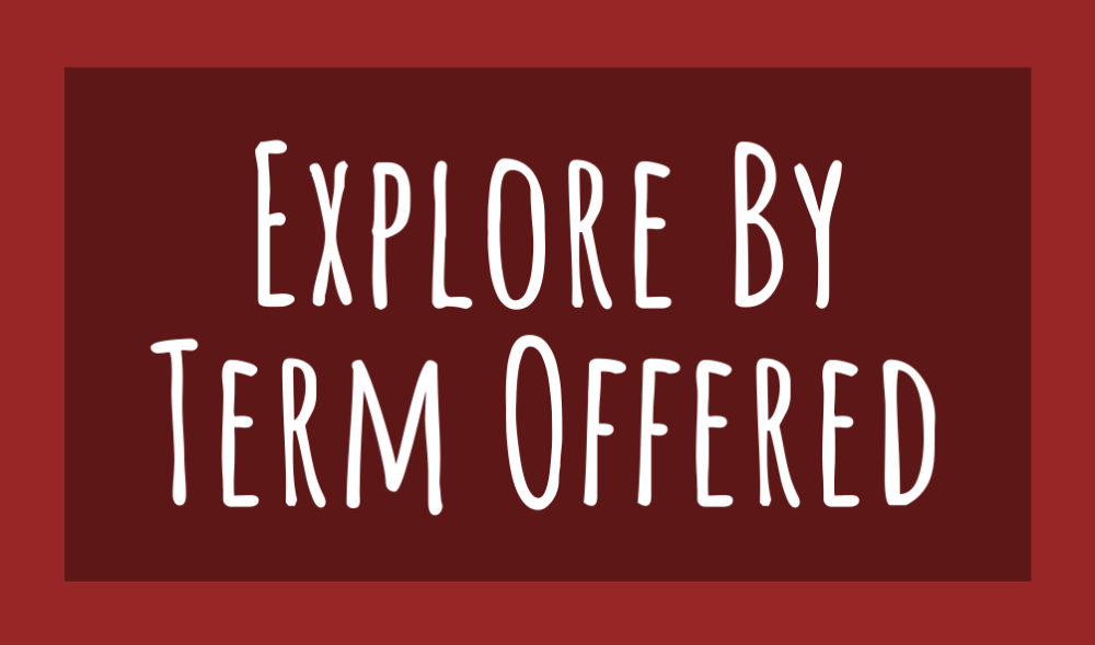 Explore by Term Offered